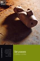 SET PASSES I ALTRES CONTES (PREMI A. BOFARULL NARRATIVA 07) | 9788497914123 | DA ROCHA, IRENE / PONS, NEUS / SANCHEZ, GUIOMAR