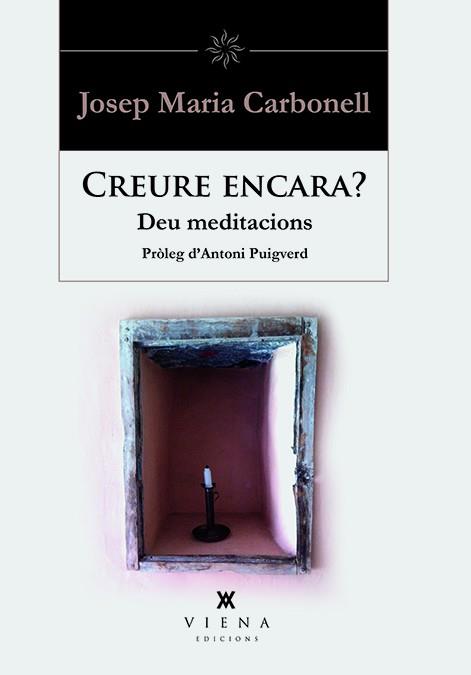 CREURE ENCARA? | 9788483308851 | CARBONELL ABELLÓ, JOSEP MARIA