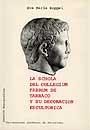 SCHOLA DEL COLLEGIUM FABRUM DE TARRACO Y SU DECORACION ESCUL | 9788474882803 | VARIS