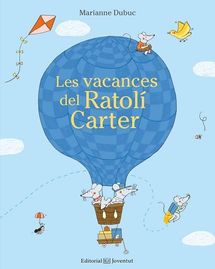 VACANCES DEL RATOLÍ CARTER | 9788426143662 | DUBUC, MARIANNE