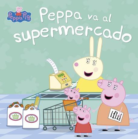 PEPPA VA AL SUPERMERCADO (PEPPA PIG. PRIMERAS LECTURAS) | 9788448847081 | AA.VV.