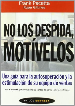 NO LOS DESPIDA MOTIVELOS | 9788449301568 | PACETTA, FRANK