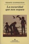 OSCURIDAD QUE NOS SEPARA LA | 9788433970787 | DORRESTEIN, RENATE