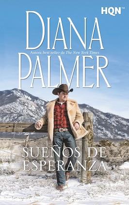 SUEÑOS DE ESPERANZA | 9788411053600 | DIANA PALMER
