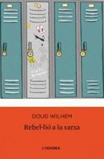 REBEL.LIO A LA XARXA | 9788492671106 | WILHELM, DOUG / PADILLA, ROGER