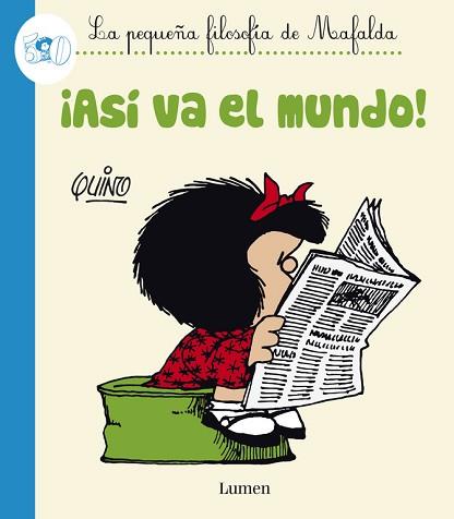 LA PEQUEÑA FILOSOFÍA DE MAFALDA | 9788426401601 | QUINO