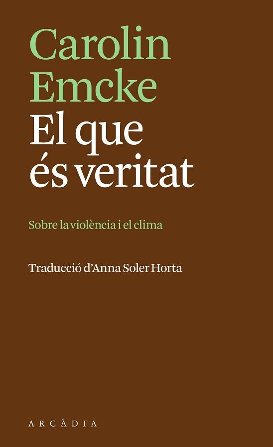 QUE ÉS VERITAT EL | 9788412876666 | EMCKE, CAROLIN