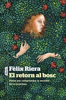 RETORN AL BOSC | 9788498095241 | RIERA, FÈLIX