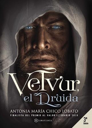 VELVUR EL DRUIDA | 9788416179824 | CHICO LOBATO, ANTONIA MARÍA
