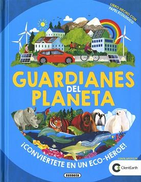 GUARDIANES DEL PLANETA | 9788467771572 | EDICIONES, SUSAETA