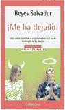 ME HA DEJADO ! (BUTXACA AUTOAJUDA) | 9788497598194 | SALVADOR, REYES
