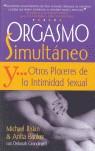 ORGASMO SIMULTANEO Y OTRAS PLACERES DE LA INTIMIDAD SEXUAL | 9788488066978 | RISKIN, MICHAEL