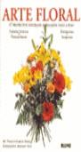 ARTE FLORAL 17 PROYECTOS $ | 9788489396326 | GARCIA SIERIO, M. ANGELES