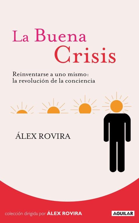 BUENA CRISIS LA | 9788403100763 | ROVIRA, ALEX