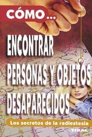 ENCONTRAR PERSONAS Y OBJETOS DESAPARECIDOS | 9788430544523 | JEAN-LOUIS CROZIER Y JACQUES MANDORLA