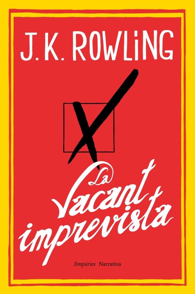 LA VACANT IMPREVISTA | 9788497878173 | J.K.ROWLING