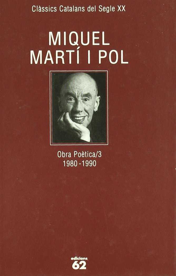 OBRA POETICA 3 (1980-1990) MARTI I POL | 9788429736168 | MARTI I POL, MIQUEL