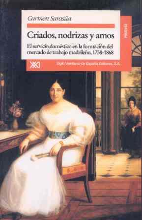 CRIADOS,NODRIZAS Y AMOS | 9788432308529 | SARASUA GARCIA, CARMEN