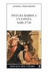 PINTURA BARROCA EN ESPAÑA | 9788437609942 | PEREZ SANCHEZ, ALFONSO EMILIO