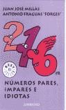 NUMEROS PARES IMPARES E IDIOTAS (BUTXACA) | 9788497931595 | MILLAS, JUAN JOSE