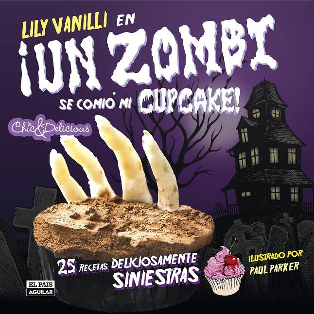 UN ZOMBI SE COMIÓ MI CUPCAKE | 9788403511163 | VARIOS AUTORES
