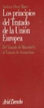 PRINCIPIOS DEL TRATADO DE LA UNION EUROPEA, LOS | 9788434416246 | OLESTI RAYO, ANDREU
