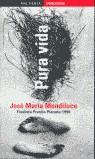 PURA VIDA (AVE FENIX) | 9788484500957 | MENDILUCE PEREIRO, JOSE MARIA