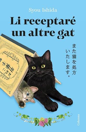 RECEPTARÉ UN ALTRE GAT LI | 9788466434973 | ISHIDA, SYOU