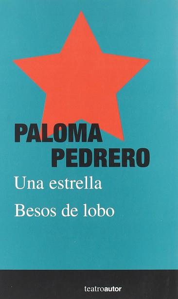 ESTRELLA BESOS DE LOBO UNA | 9788480484282 | PEDRERO, PALOMA