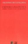 CRITERIS LINGUISTICS SOBRE TRADUCCIO I DOBLATGE | 9788429742282 | TELEVISIO DE CATALUNYA