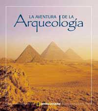 AVENTURA DE LA ARQUEOLOGIA, LA | 9788482982953 | VARIS
