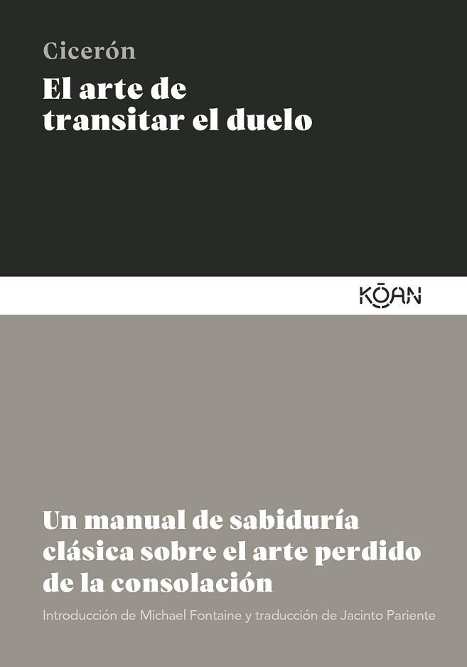 ARTE DE TRANSITAR EL DUELO | 9788410358133 | CICERÓN, MARCO TULIO