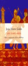 TEMPLARIOS, LOS | 9788483072202 | MESTRE GODES, JESUS