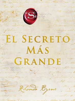 EL SECRETO MÁS GRANDE | 9788491395867 | BYRNE, RHONDA