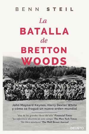 LA BATALLA DE BRETTON WOODS | 9788423420711 | STEIL, BENN