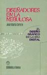 DISEÑADORES EN LA NEBULOSA | 9788470304491 | CEREZO, JOSE MARIA