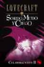 SORDO MUDO Y CIEGO | 9788441413047 | LOVECRAFT, H.P.