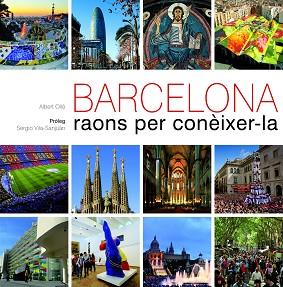 BARCELONA. RAONS PER CONÈIXER-LA | 9788497858861 | ALBERT OLLÉ