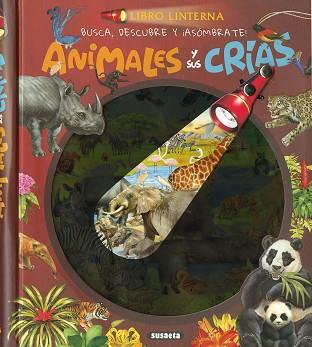 ANIMALES Y SUS CRÍAS | 9788467783360 | SUSAETA, EQUIPO