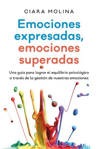 EMOCIONES EXPRESADAS, EMOCIONES SUPERADAS | 9788408170174 | MOLINA, CIARA