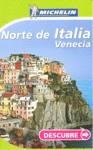 ITALIA NORTE VENECIA DESCUBRE MICHELIN | 9782067143159 | VV AA