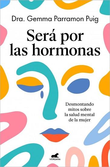 SERÁ POR LAS HORMONAS | 9788410467552 | PARRAMON PUIG, DRA. GEMMA