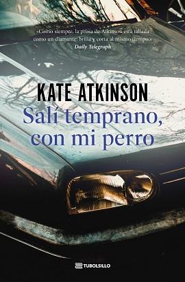 SALÍ TEMPRANO, CON MI PERRO | 9791387739140 | ATKINSON, KATE
