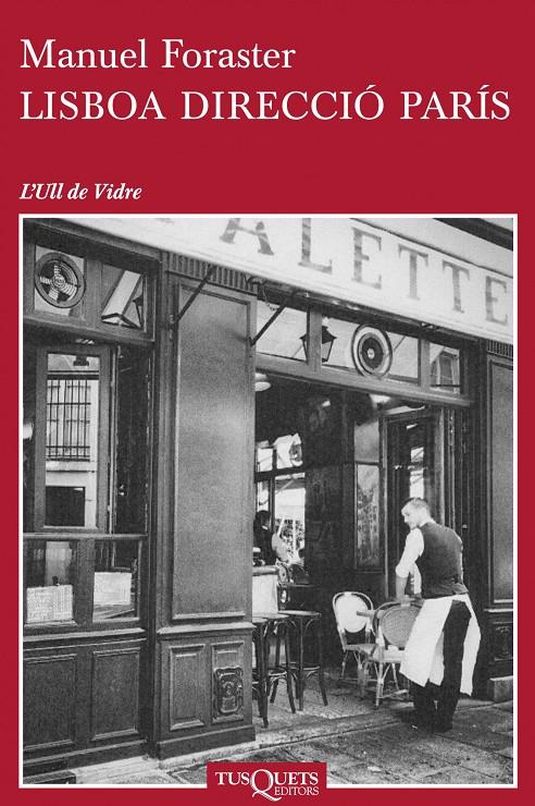 LISBOA DIRECCIÓ PARÍS | 9788483838501 | MANUEL FORASTER GIRAVENT