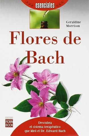FLORES DE BACH | 9788499173658 | MORRISON, GERALDINE