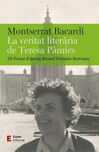VERITAT LITERÀRIA DE TERESA PÀMIES | 9788497668095 | BACARDÍ TOMÀS, MONTSERRAT