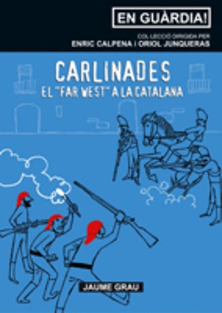 CARLINADES "EL FAR WEST" A LA CATALANA | 9788497912655 | CALPENA, ENRIC / JUNQUERAS, ORIOL