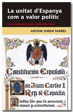UNITAT D'ESPANYA COM A VALOR POLÍTIC | 9788418618314 | SIMON TARRÉS, ANTONI