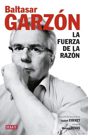 GARZÓN. LA FUERZA DE LA RAZÓN | 9788499920320 | RIVAS, MANUEL