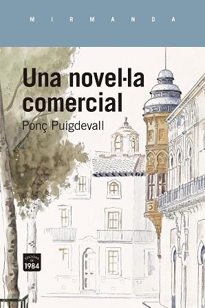 NOVEL·LA COMERCIAL UNA | 9788418858642 | PUIGDEVALL, PONÇ